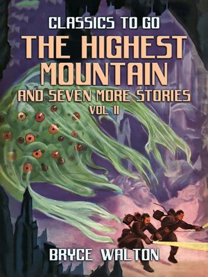 cover image of The Highest Mountain and seven more Stories Vol II
